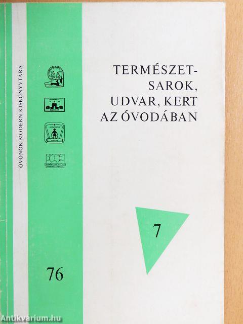 Természetsarok, udvar, kert az óvodában