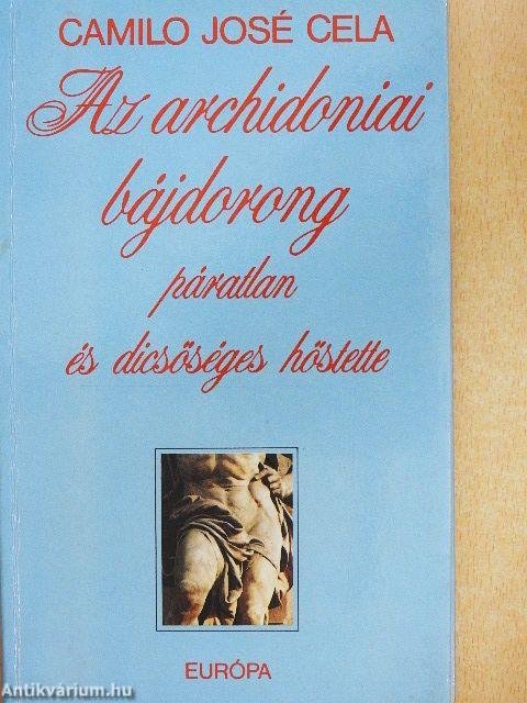 Az archidoniai bájdorong páratlan és dicsőséges hőstette