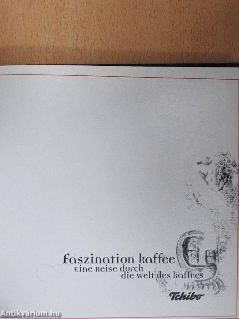 Faszination Kaffee