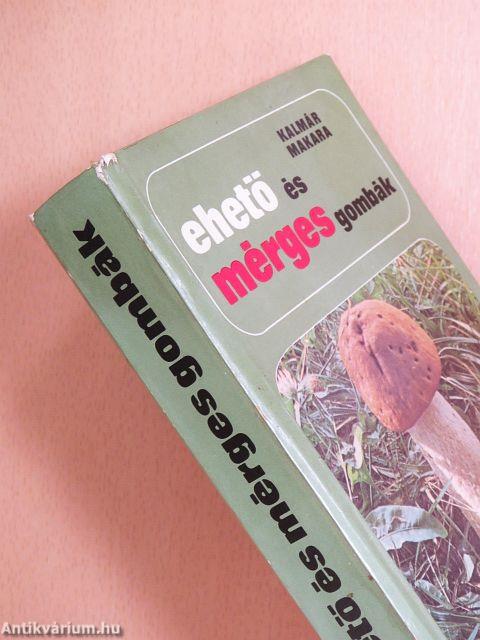 Ehető és mérges gombák