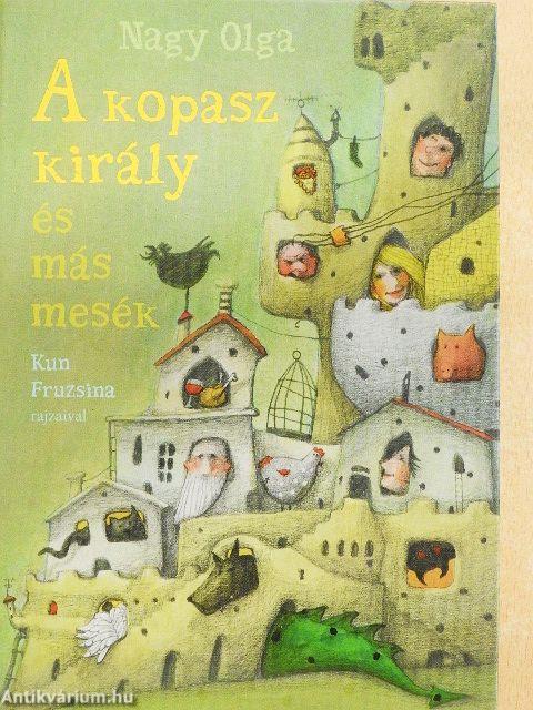 A kopasz király és más mesék