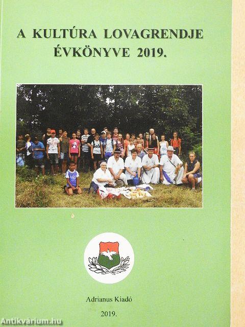 A Kultúra Lovagrendje Évkönyve 2019.