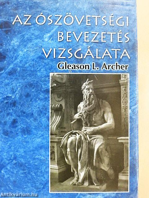 Az Ószövetségi bevezetés vizsgálata