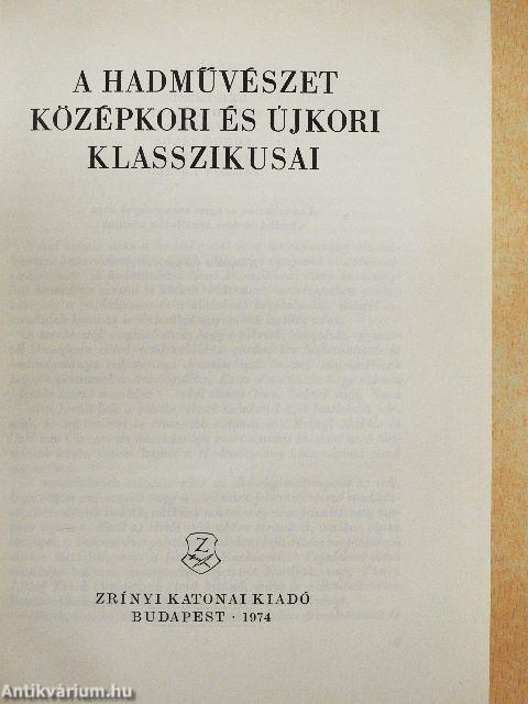 A hadművészet középkori és újkori klasszikusai