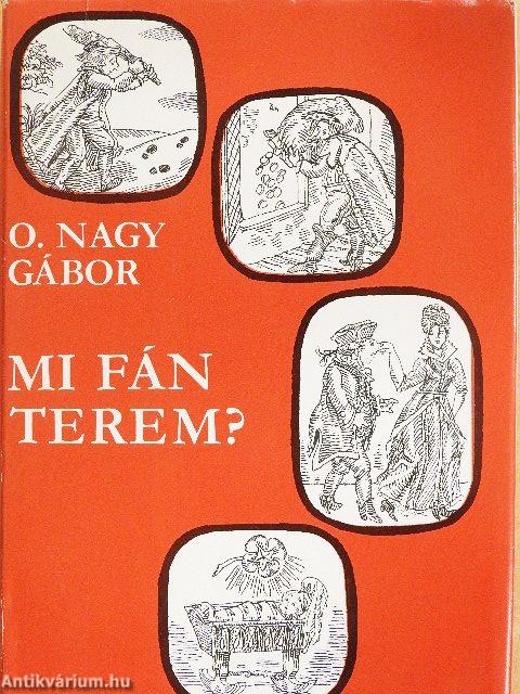 Mi fán terem?