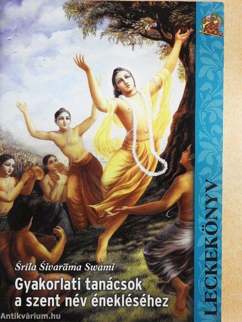 Gyakorlati tanácsok a szent név énekléséhez