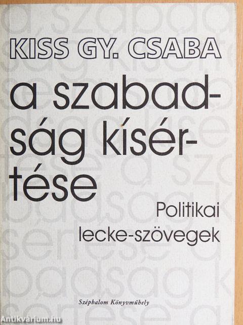 A szabadság kísértése