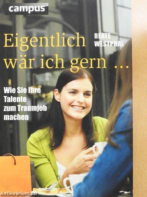 Eigentlich wär ich gern...