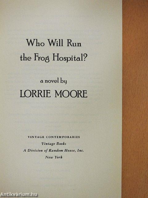 Who Will Run the Frog Hospital?