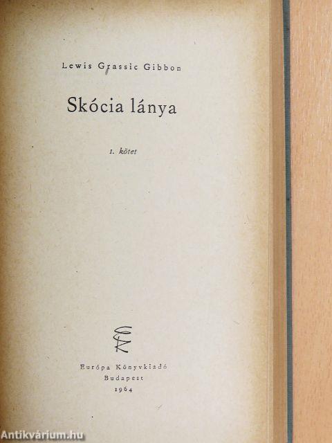 Skócia lánya I-II.