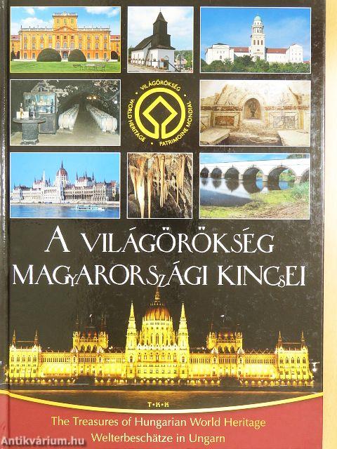 A világörökség magyarországi kincsei