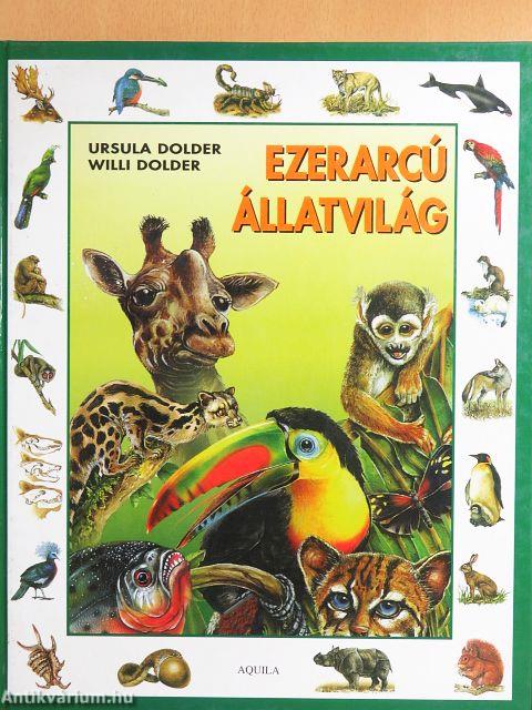 Ezerarcú állatvilág