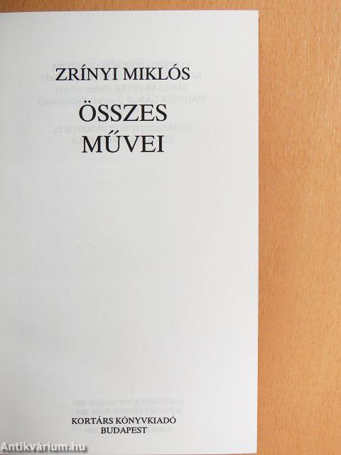 Zrínyi Miklós összes művei