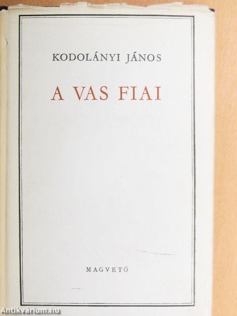 A vas fiai I-II.