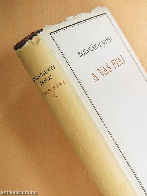 A vas fiai I-II.