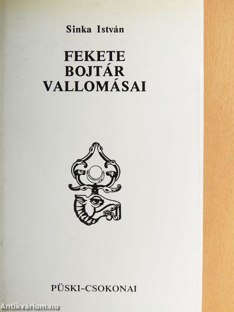 Fekete Bojtár vallomásai