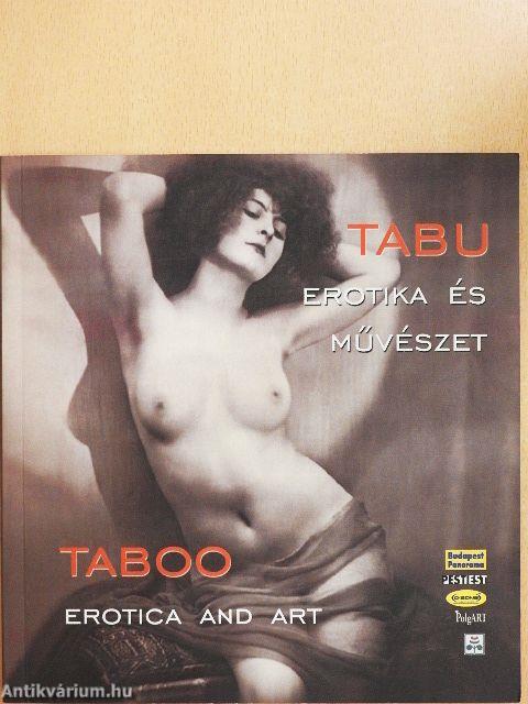 Tabu - Erotika és művészet egy magángyűjteményben