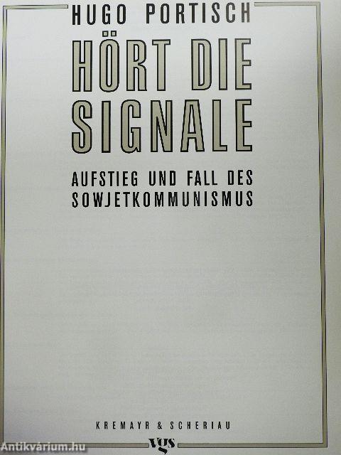 Hört die Signale