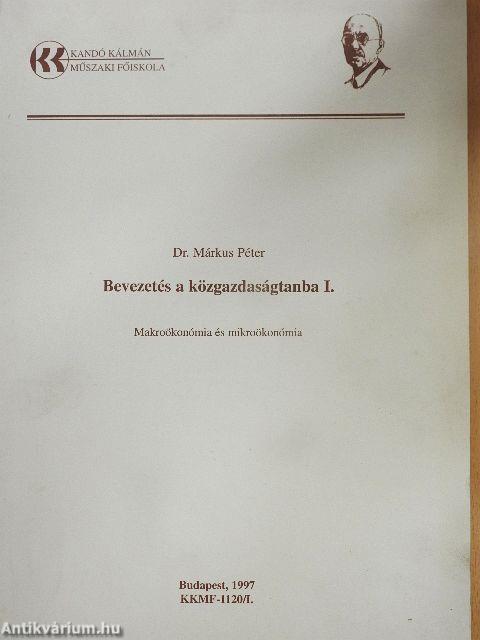 Bevezetés a közgazdaságtanba I.