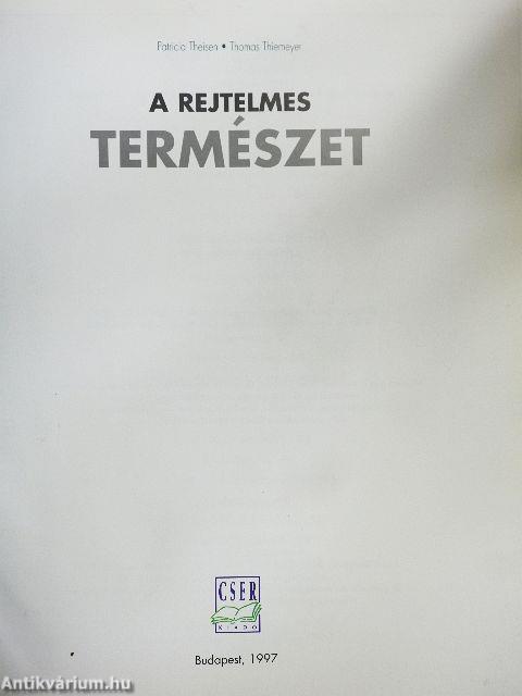 A rejtelmes természet