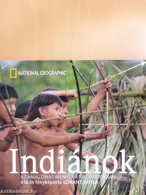 Indiánok az Amazonas mentén és az Andokban