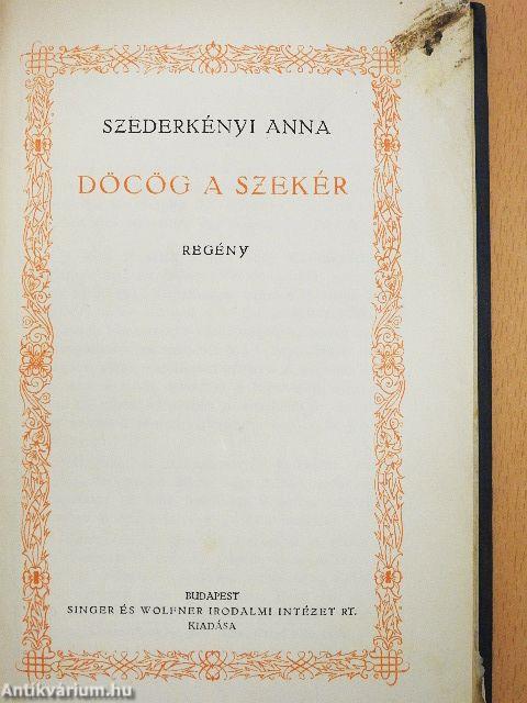 Döcög a szekér/A Mária Annunciáta villában