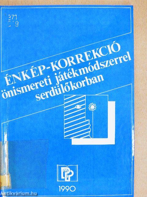 Énkép-korrekció önismereti játékmódszerrel serdülőkorban