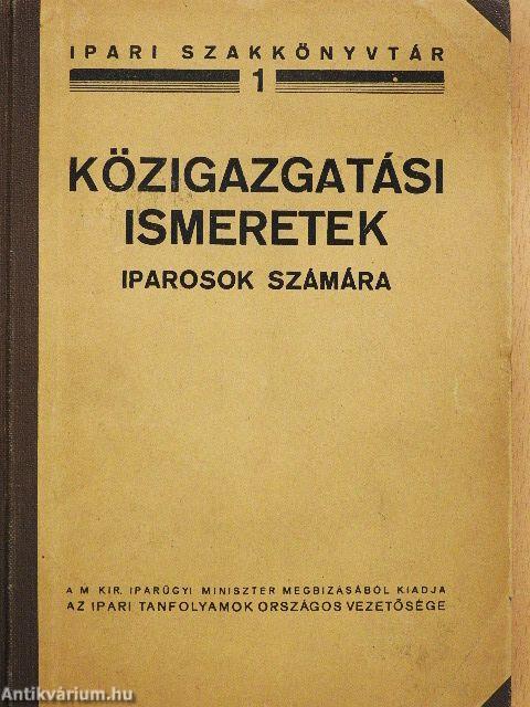 Amit a képesített iparosnak tudni kell közigazgatási ismeretek köréből