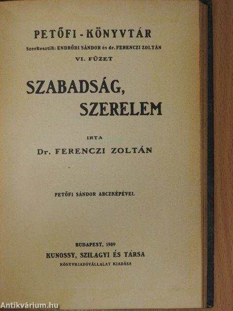Petőfi Sándor és lyrai költészetünk/Szabadság, szerelem