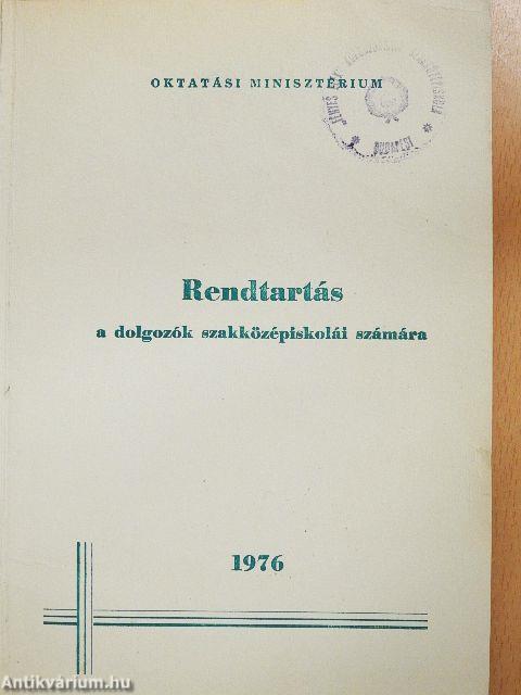 Rendtartás a dolgozók szakközépiskolái számára