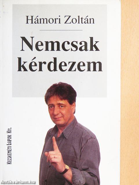Nemcsak kérdezem