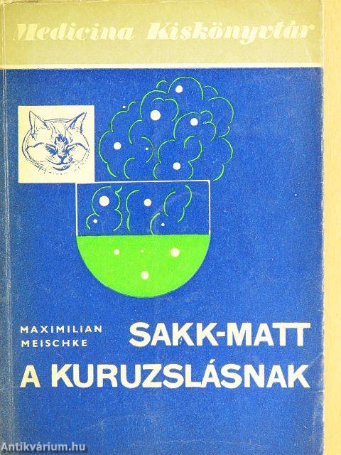 Sakk-matt a kuruzslásnak
