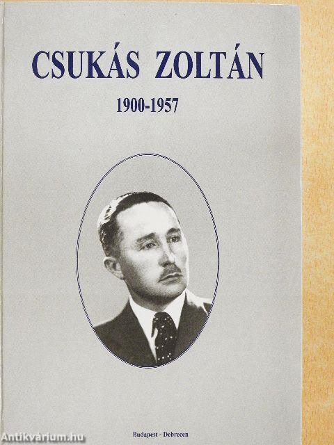 Csukás Zoltán professzor életútja