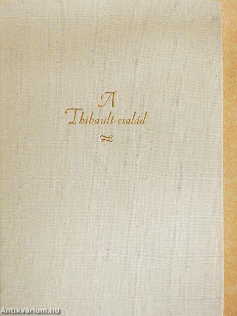 A Thibault-család I-II.