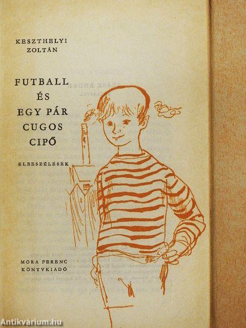 Futball és egy pár cugos cipő
