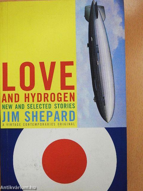 Love and Hydrogen