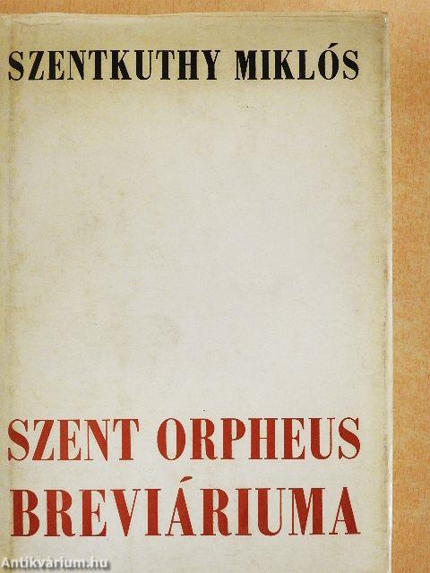 Szent Orpheus breviáriuma IV.