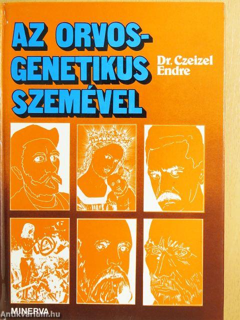 Az orvos-genetikus szemével
