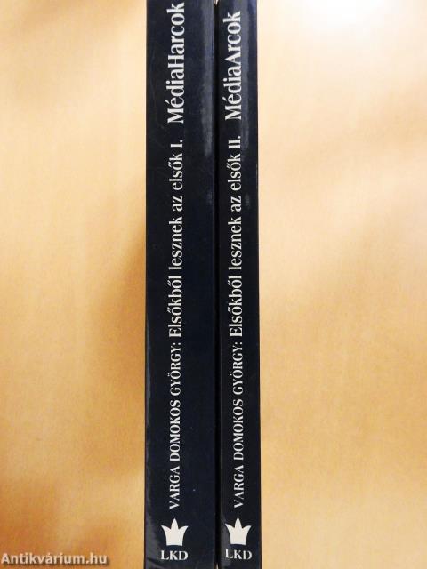 Elsőkből lesznek az elsők I-II. (dedikált példány)