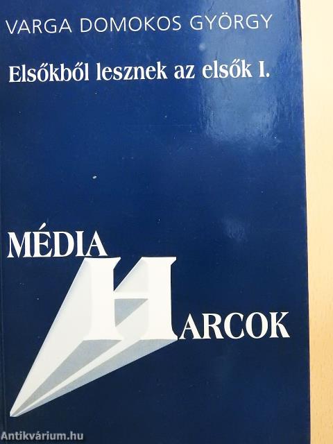 Elsőkből lesznek az elsők I-II. (dedikált példány)