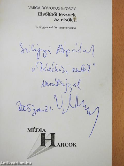 Elsőkből lesznek az elsők I-II. (dedikált példány)