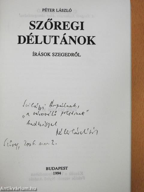 Szőregi délutánok (dedikált példány)