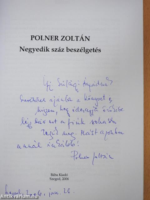 Negyedik száz beszélgetés (dedikált példány)