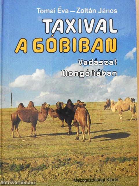 Taxival a Góbiban (dedikált példány)