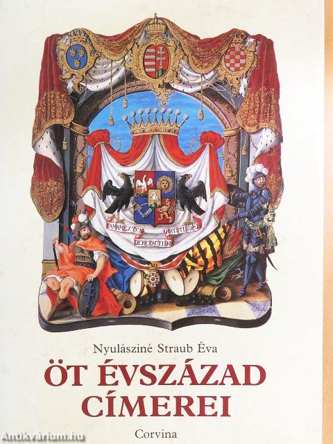 Öt évszázad címerei