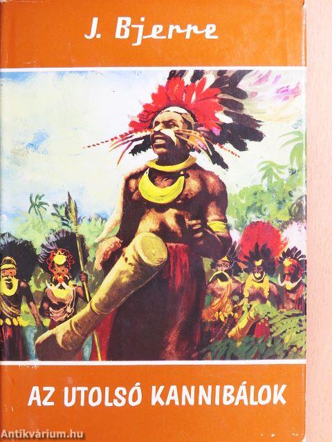 Az utolsó kannibálok