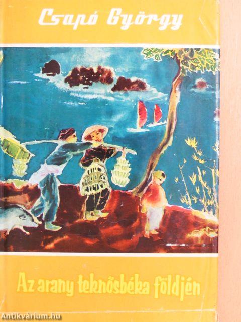 Az arany teknősbéka földjén