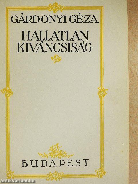 Hallatlan kiváncsiság