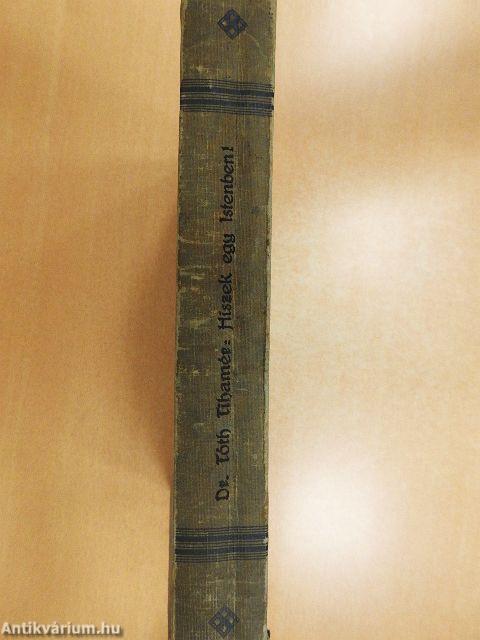 Hiszek egy Istenben!