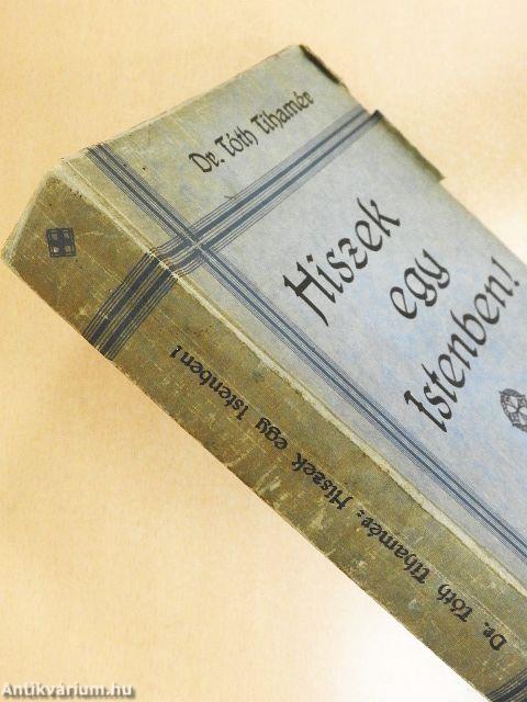 Hiszek egy Istenben!